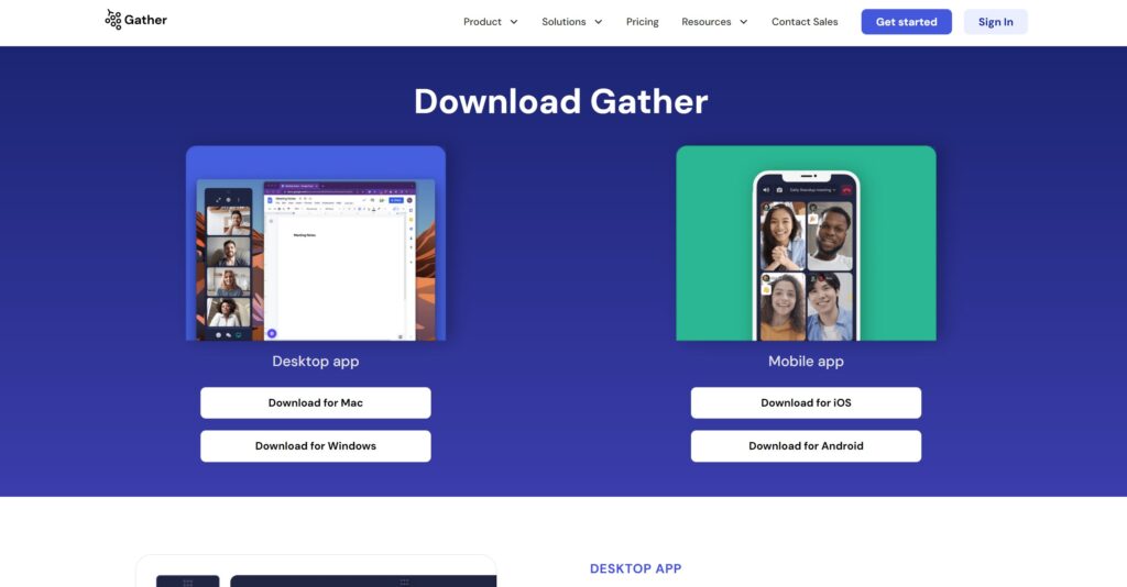 You can download Gather Town application for your desktop and mobile devices.